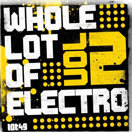 VA - A Whole Lot Of Electro Vol. 2 (2011)