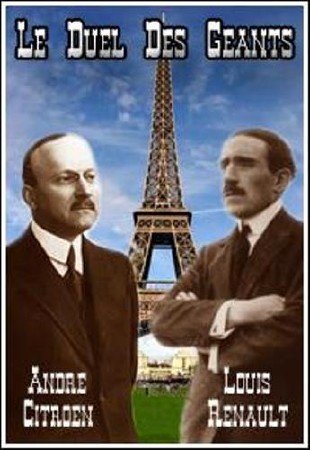 ����� �������� / Le Duel Des Geants: Louis Renault / Andre Citroen (2007) SATRip