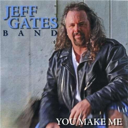 Jeff Gates Band - You Make Me (2011)