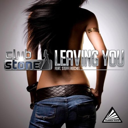 Clubstone - Leaving You (2011) 