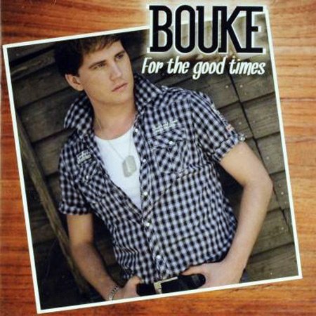 Bouke - For The Good Times (2011) 
