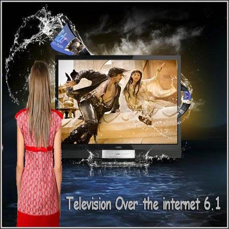 Television Over the internet 6.1