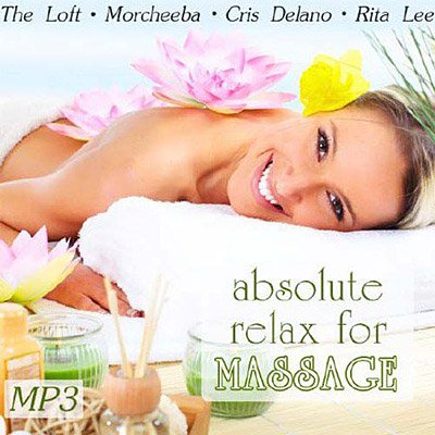 Absolute Relax For Massage (2011)