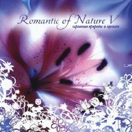 VA - Romantic Of Nature Vol. 5 (2009)