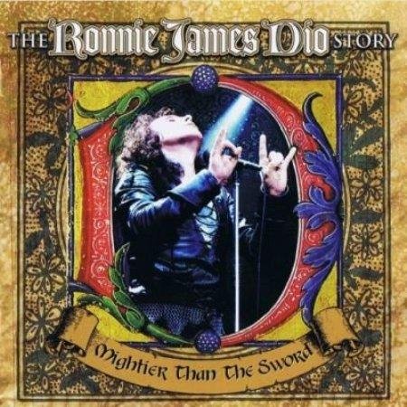 Ronnie James Dio � Mightier Than The Sword (The Ronnie James Dio Story) 2CD (2011) 
