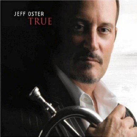 Jeff Oster - True (2007)