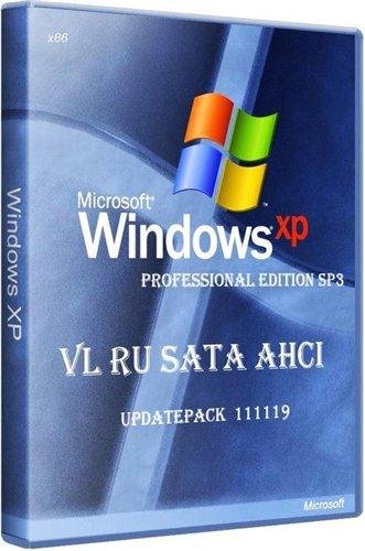 Microsoft Windows XP Professional x86 SP3 VL RU SATA AHCI UpdatePack 111119 *Fixed*