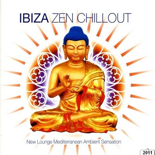 Ibiza Zen Chillout - New Lounge Mediterranean Ambient Sensati (2011)