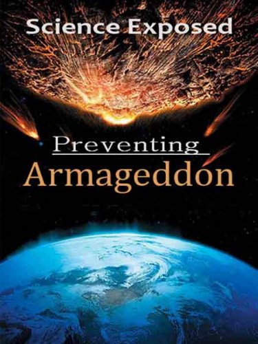 ������������� ���. ������������� ����� ����� / Science Exposed. Preventing Armageddon (2011) SATRip