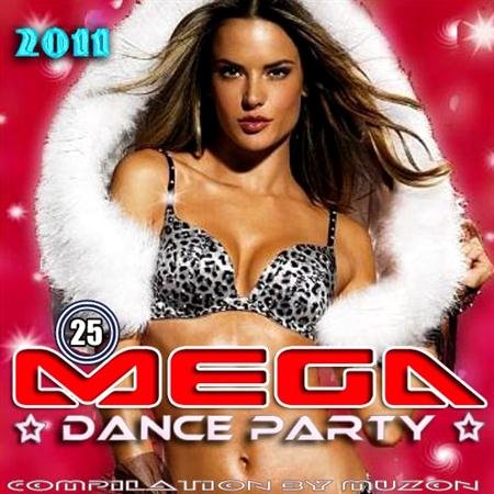 VA - Mega Dance Party 25 (2011)