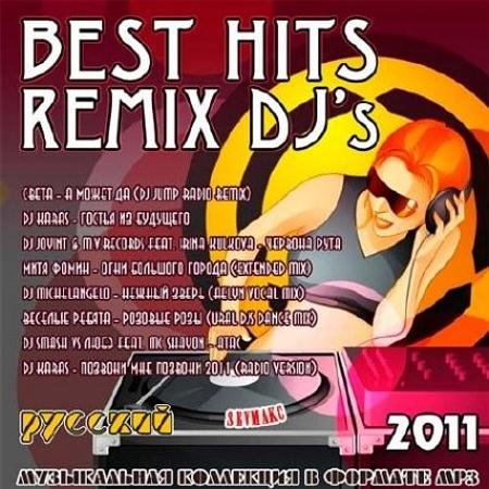 Best Hits Remix DJ"s (2011)