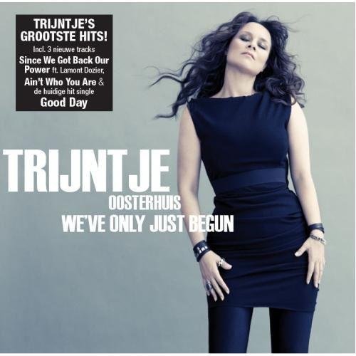 Trijntje Oosterhuis - Weve Only Just Begun (2011)