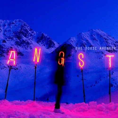 The Toxic Avenger - Angst (2011) MP3