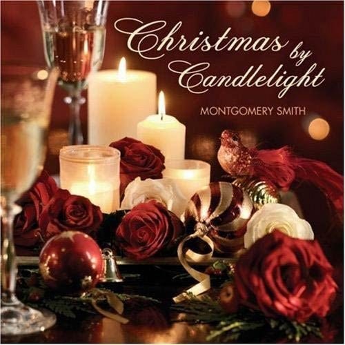 Montgomery Smith - Christmas by Candlelight (2008)