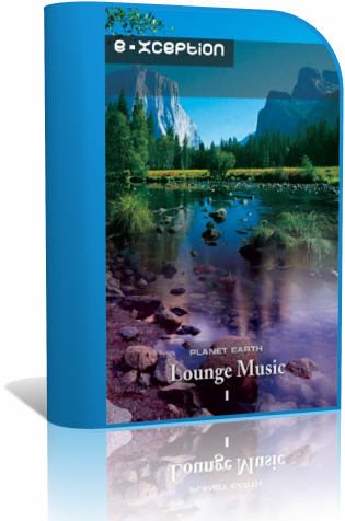 ������� ����� � ������ Lounge / Planet Earth in Lounge Music - Vol.1 E-xception (2007) DVD