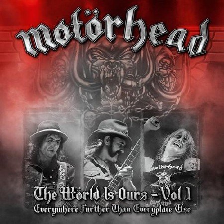 Motorhead - The World Is Ours Vol. 1 (2011)