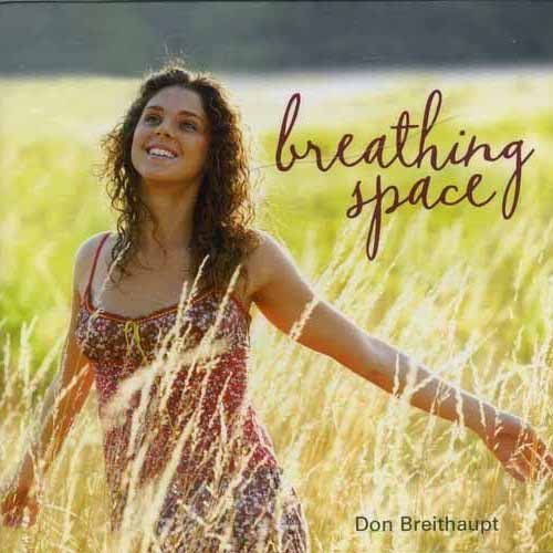 Don Breithaupt - Breathing Space (2006)