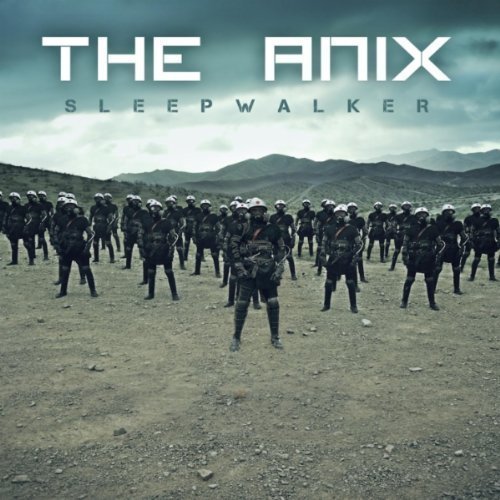 The Anix - Sleepwalker (2011)
