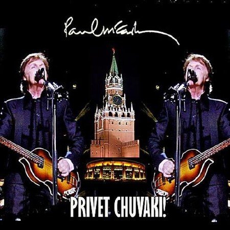 Paul McCartney - Privet Chuvaki! Live In Moscow (2011)