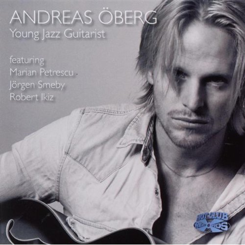 Andreas Oberg - Young Jazz Guitarist (2005)