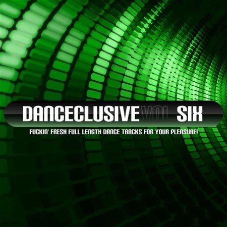 VA - Danceclusive 4 U Vol. 6 (2011)