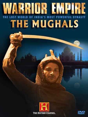 ������ �����. ������� ������ / Warrior Empire: The Mughals of India (2006) SATRip