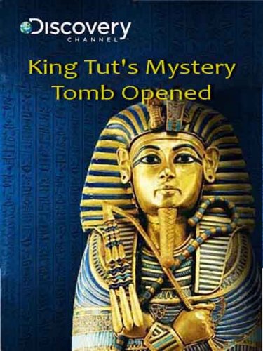 ��������� ������� ������ ���� ���� / King Tut's Mystery Tomb Opened (2007) SATRip