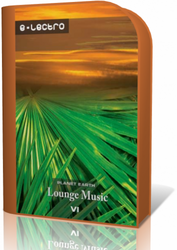 ������� ����� � ������ Lounge / Planet Earth in Lounge Music � Vol 6. E-lectro (2007) DVD