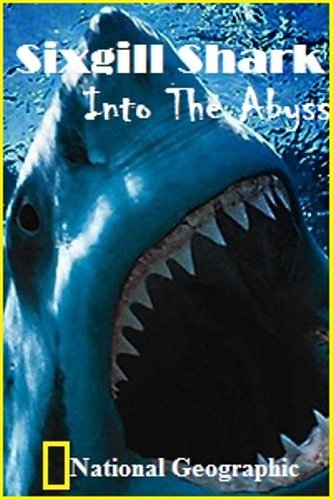 ������������� �����. ���������� � ������ / Sixgill Shark. Into The Abyss (2010) HDTVRip