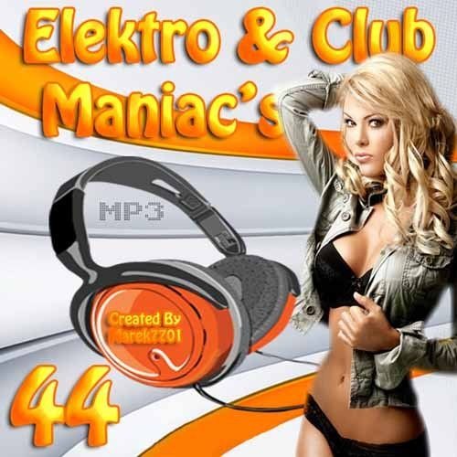 Elektro & Club Maniac's Vol.44 (2012)