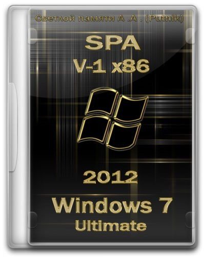 Windows 7 Ultimate Full by SPA v.1.2012 (86/RUS/2012)