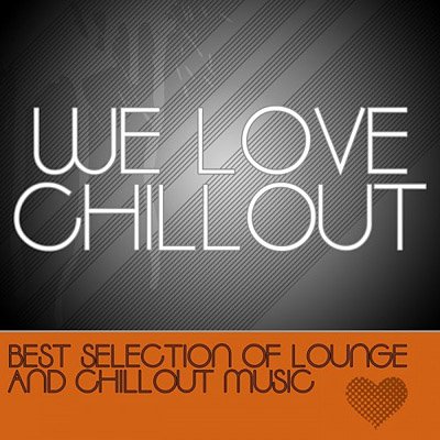 We Love Chillout (2012)