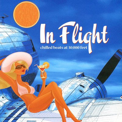 In Flight: Chilled Beats At 30,000 Feet (2011)