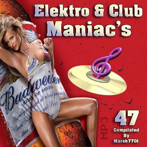 Elektro & Club Maniac's Vol.47 (2012)