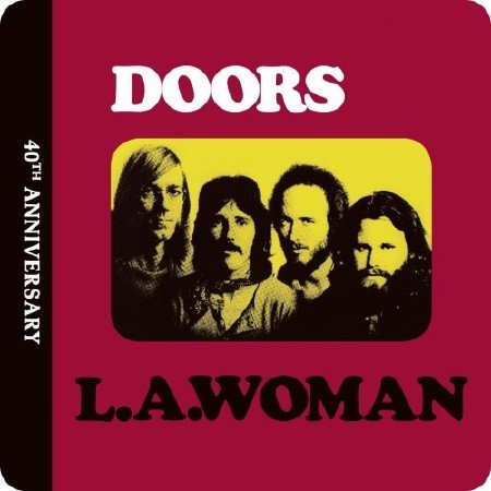 The Doors - L.A. Woman. 40th Anniversary (2012)