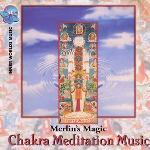 Merlins Magic - Chakra Meditation Music (1996)