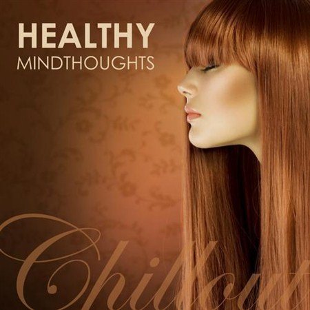 VA-Chillout Healthy Mindthoughts (2012)