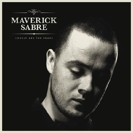 Maverick Sabre - Lonely Are The Brave (2012)