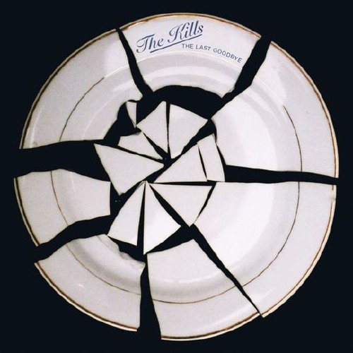The Kills � The Last Goodbye (2012/mp3/320kbps)