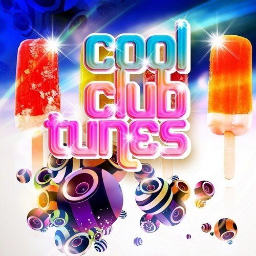 VA - Cool Club Tunes Vol.1 (2011)