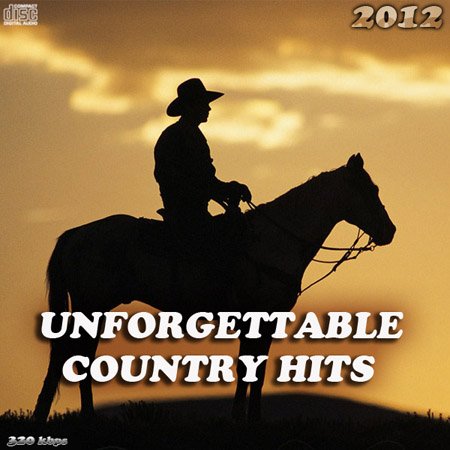 Unforgettable Country Hits (2012)