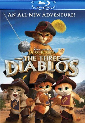   :   / Puss in Boots: The Three Diablos (2011)