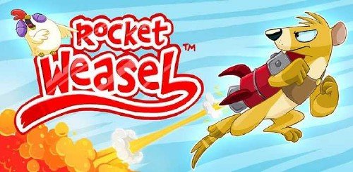 Rocket Weasel -   Android