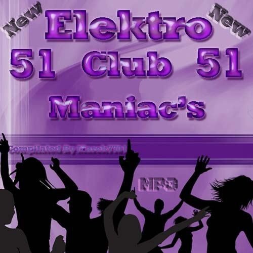 Elektro & Club Maniac's Vol.51 (2012)