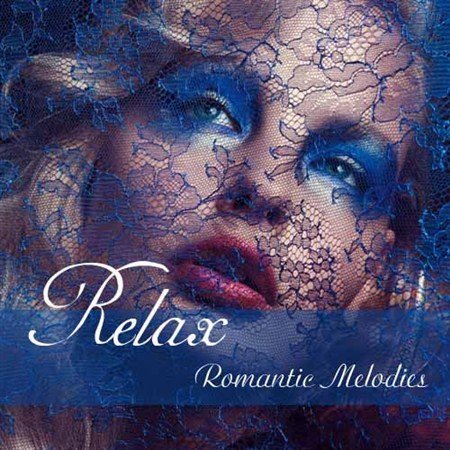Relax. Romantic Melodies (2012)