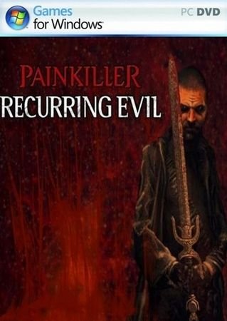 Painkiller: Recurring Evil (2012/ENG/Repack �� R.G. Repacker's)