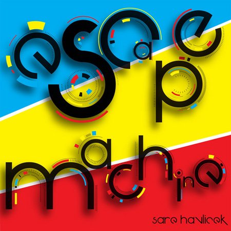Sare Havlicek - Escape Machine (2012) 