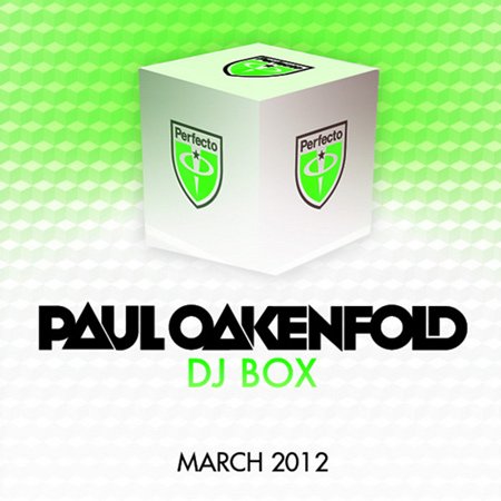 VA - Paul Oakenfold: DJ Box - March 2012 (2012) 