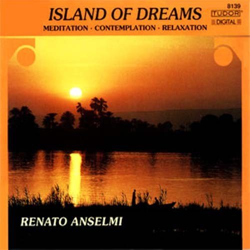 Renato Anselmi - Islands of Dream (1997)