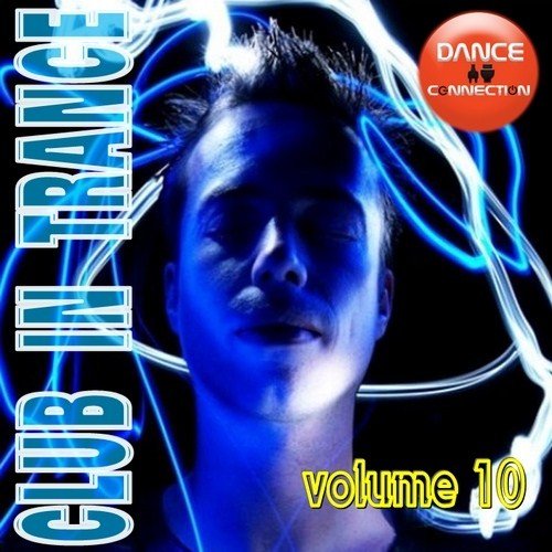 VA - Club In Trance vol.10 (2012)